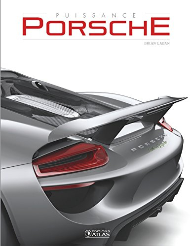 Puissance Porsche - Brian Laban