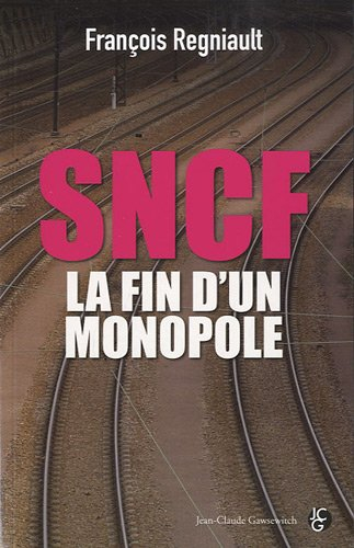 SNCF : la fin d'un monopole