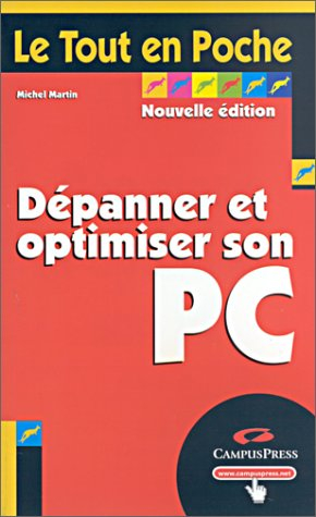Dépanner et optimiser son PC