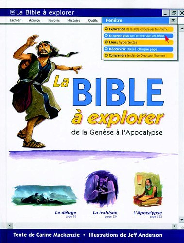 La Bible à explorer : de la Genèse à l'Apocalypse