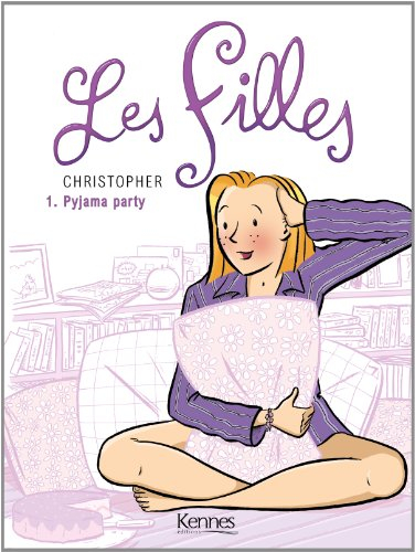Les filles. Vol. 1. Pyjama party