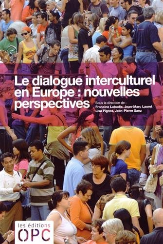 le dialogue interculturel en europe : nouvelles perspectives