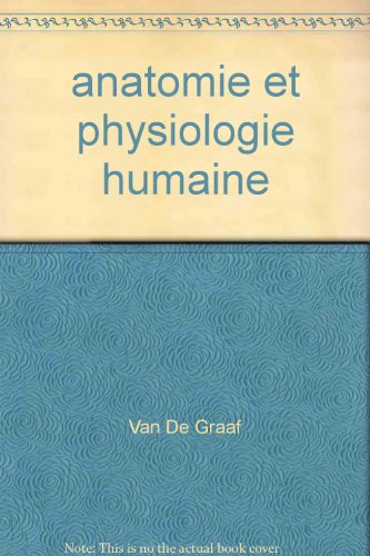 Anatomie et physiologie humaine : cours et problèmes, 1470 problèmes résolus
