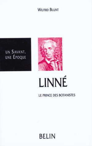 linné, le prince des botanistes : 1707-1778