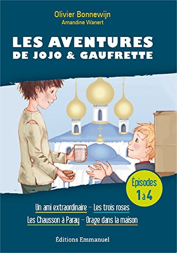 Les aventures de Jojo & Gaufrette. Vol. 1-4