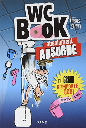 WC book : absolument absurde