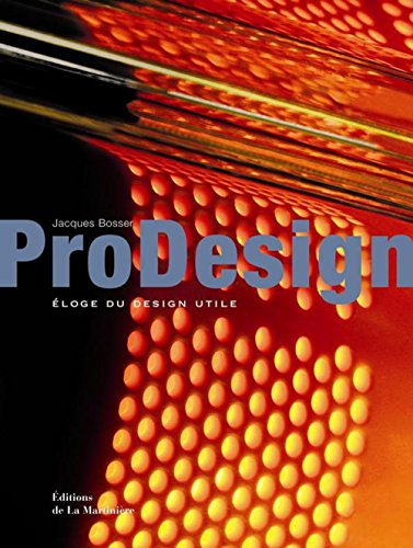ProDesign : éloge d'un design utile