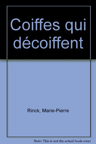 Coiffes qui décoiffent
