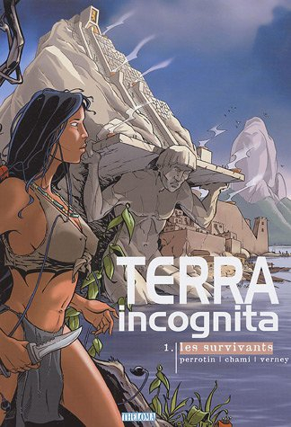 Terra incognita. Vol. 1. Les survivants