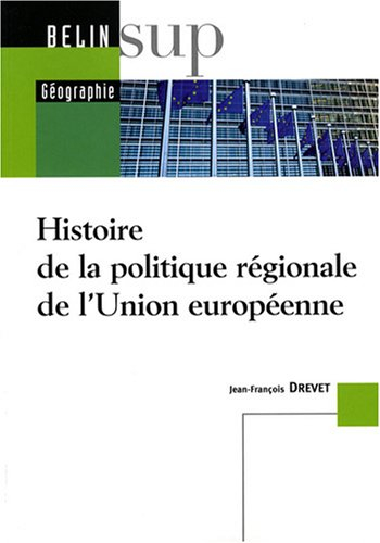 Histoire de la politique régionale de l'Union européenne