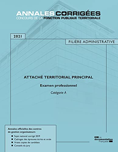 Attaché territorial principal 2021 : examen professionnel : catégorie A