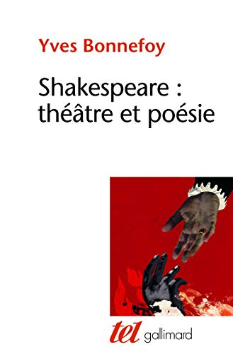 Shakespeare : théâtre et poésie