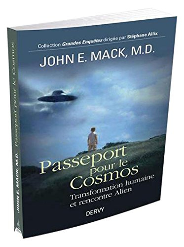 Passeport pour le cosmos : transformation humaine et rencontre alien