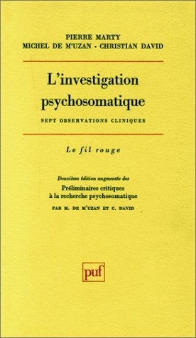 L'investigation psychosomatique : sept observations cliniques