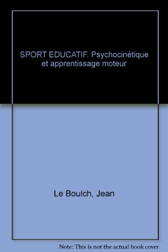 Sport éducatif : psychocinétique et apprentissage moteur