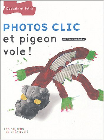 Photos clic et pigeon vole !