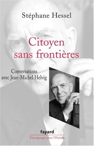 Citoyen sans frontières : conversations avec Jean-Michel Helvig