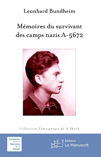Mémoires du survivant des camps nazis A-5672
