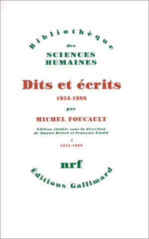 Dits et écrits : 1954-1988. Vol. 1. 1954-1969