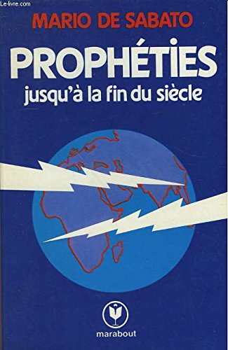 propheties jusqu a la fin du siecle