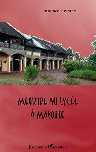 Meurtre au lycée à Mayotte