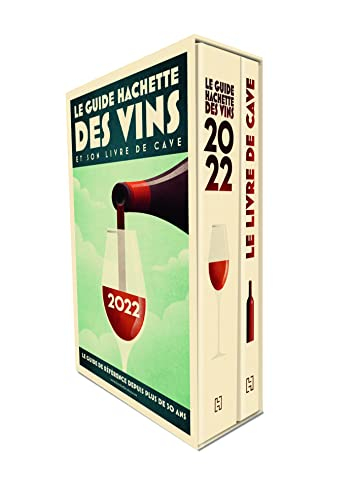 Le guide Hachette des vins et son livre de cave : 2022