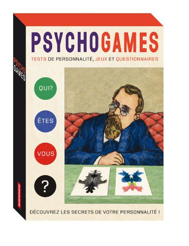 Psychogames : tests de personnalité, jeux et questionnaires : découvrez les secrets de votre personn