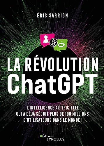 La révolution ChatGPT : l'intelligence artificielle qui a déjà séduit plus de 100 millions d'utilisa