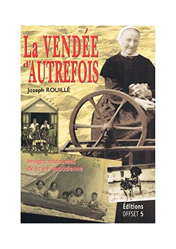 La Vendée d'autrefois