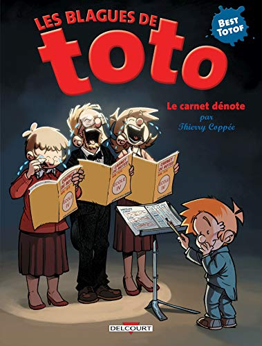 Les blagues de Toto : best totof. Le carnet dénote