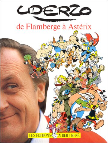 Uderzo : de Flamberge à Astérix