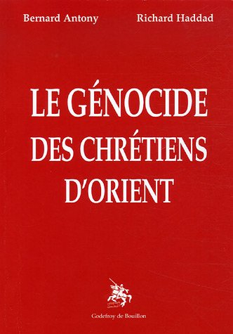 Le génocide des chrétiens d'Orient