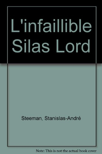 l'infaillible silas lord
