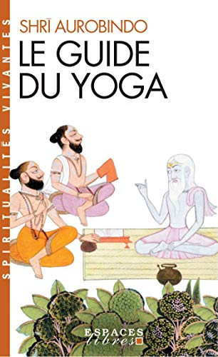 Le guide du yoga
