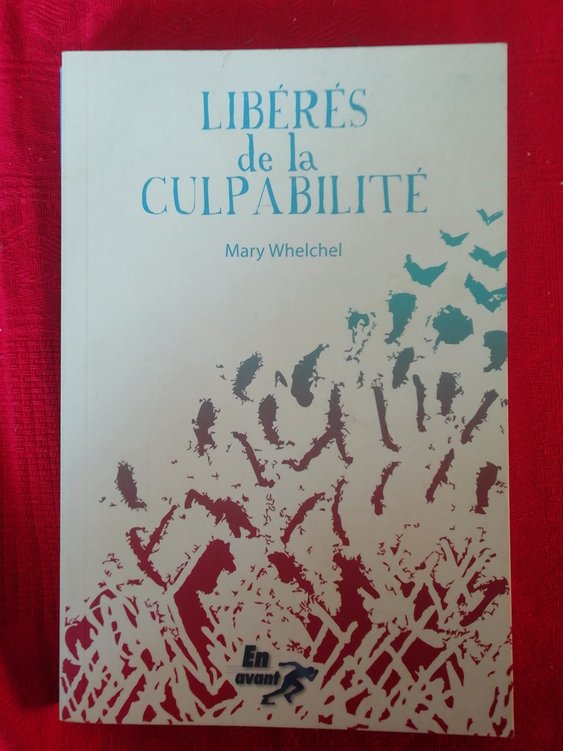Libérés de la culpabilité