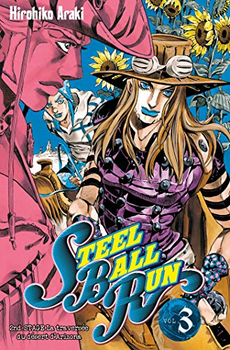 Steel ball run : Jojo's bizarre adventure. Vol. 3. La traversée du désert d'Arizona : 2d stage