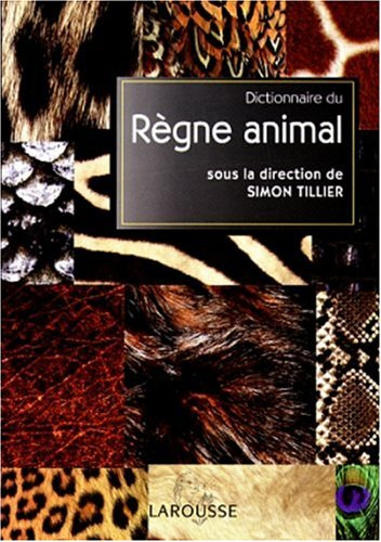 Dictionnaire du règne animal