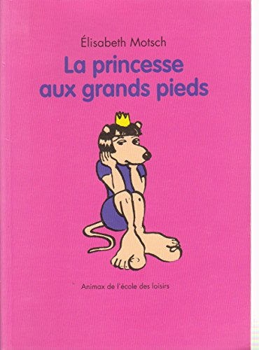 la princesse aux grands pieds