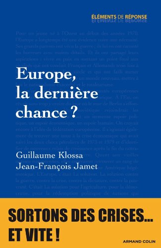 Europe, la dernière chance ?