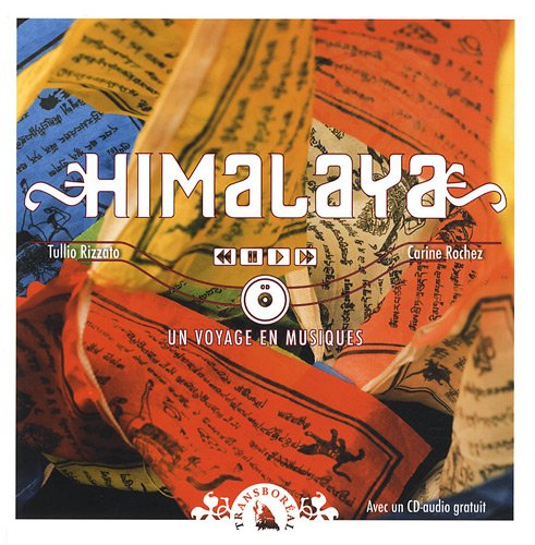 Himalaya : un voyage en musiques