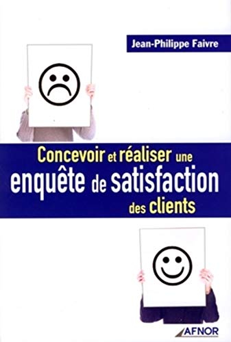 Concevoir et réaliser une enquête de satisfaction des clients