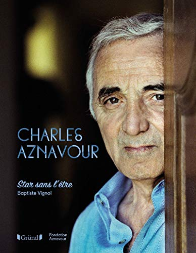 Charles Aznavour : star sans l'être