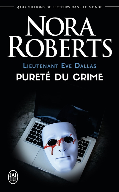 Lieutenant Eve Dallas. Vol. 15. Pureté du crime