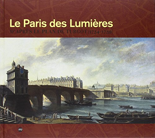 Le Paris des lumières d'après le plan de Turgot (1734-1739) : exposition, Paris, Centre historique d