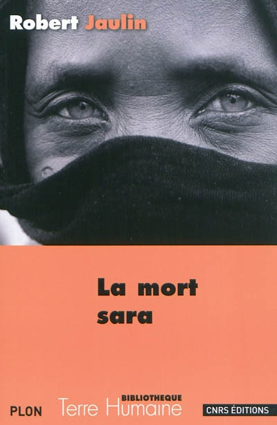 La mort sara : l'ordre de la vie ou la pensée de la mort au Tchad