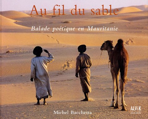 Au fil du sable : balade poétique en Mauritanie