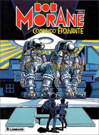 Bob Morane. Vol. 10. Commando épouvante