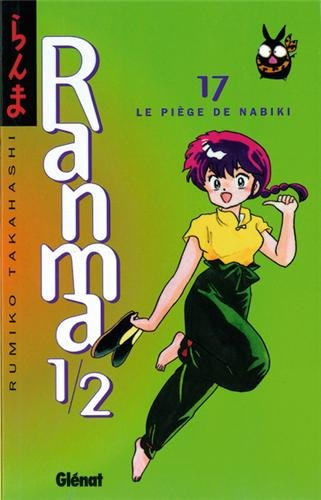 Ranma 1-2. Vol. 17. Le piège de Nabiki