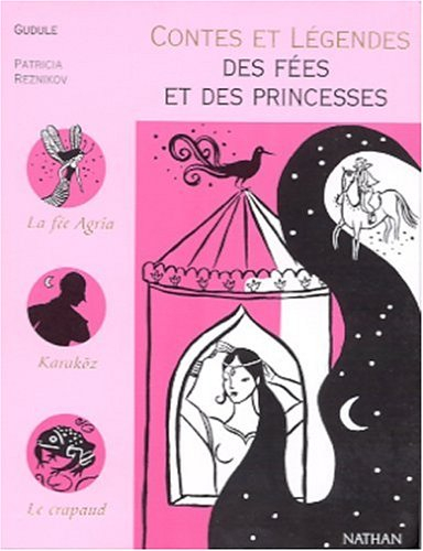 Contes et légendes des fées et des princesses