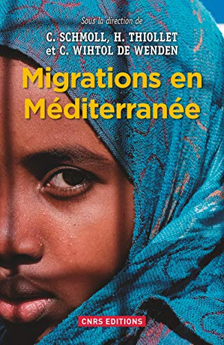 Migrations en Méditerranée : permanences et mutations à l'heure des révolutions et des crises